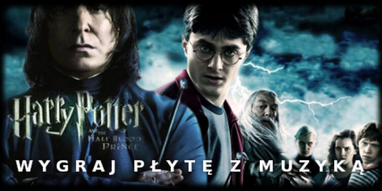 Konkurs! Wygraj muzykę do filmu HP i Książę Półkrwi! - okładka
