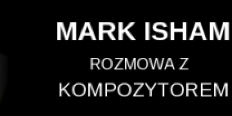 Mark Isham – rozmowa z kompozytorem - okładka