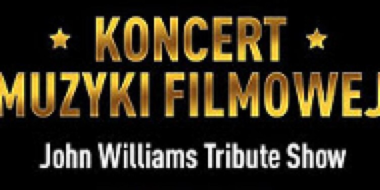 John Williams Tribute Show we Wrocławiu. - okładka