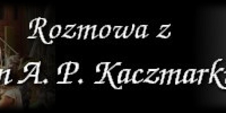 Rozmowa z Janem A. P. Kaczmarkiem - okładka