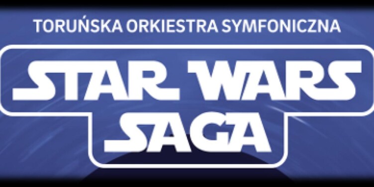 Koncert muzyki filmowej z Gwiezdnych Wojen w Toruniu! - okładka