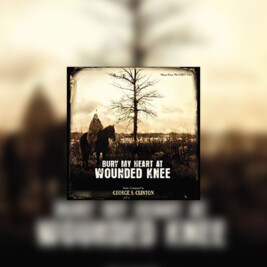 Bury My Heart At Wounded Knee (Pochowaj me serce w Wounded Knee) - okładka