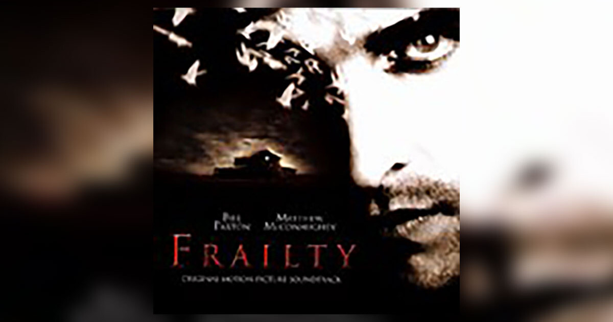 Frailty (Ręka Boga) FilmMusic.pl
