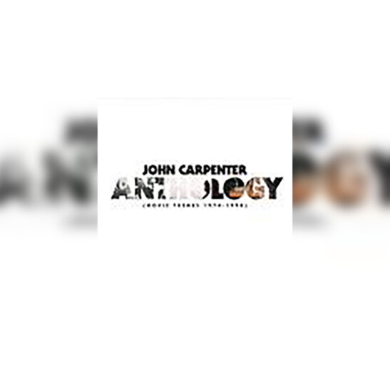 John Carpenter: Anthology Movie Themes 1974 – 1998 - okładka