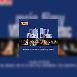 Michał Lorenc – Moje Filmy (kompilacja) - okładka