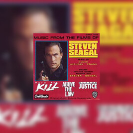 Music From the Films of Steven Seagal (Muzyka z Filmów Stevena Seagala) - okładka