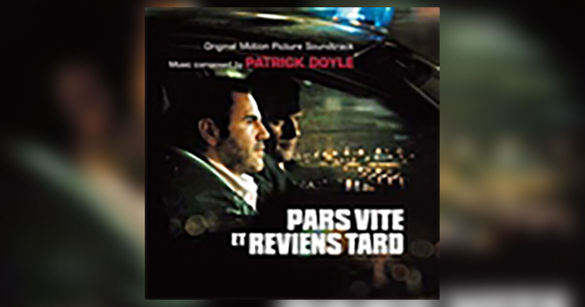 Pars Vite et Reviens Tard - FilmMusic.pl