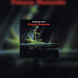 Princess Mononoke Symphonic Suite (Księżniczka Mononoke) - okładka