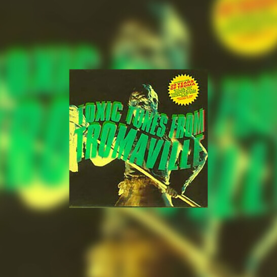 Toxic Tunes from Tromaville - okładka