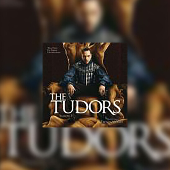 Tudors, the – Season 3 (Dynasta Tudorów: sezon trzeci) - okładka