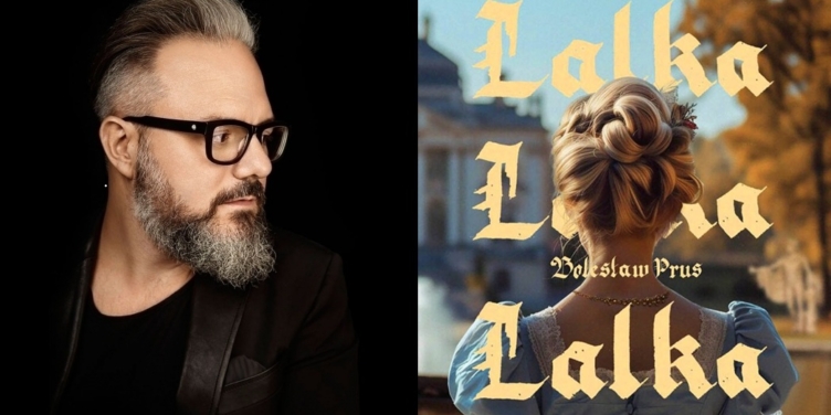 Łukasz Targosz skomponuje muzykę do filmowej „Lalki” Macieja Kawalskiego - okładka