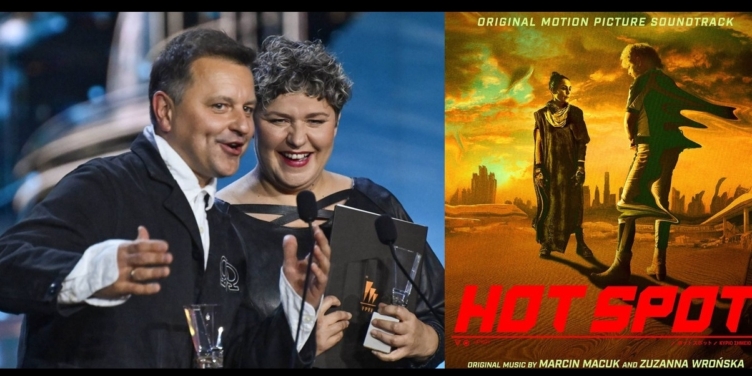 Marcin Macuk i Zuzanna Wrońska z nagrodą za muzykę do „Hot Spot” na 51. Festiwalu Polskich Filmów Fabularnych w Gdyni - okładka